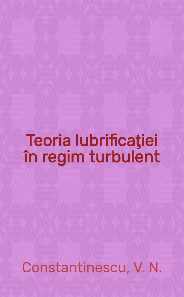 Teoria lubrificaţiei în regim turbulent