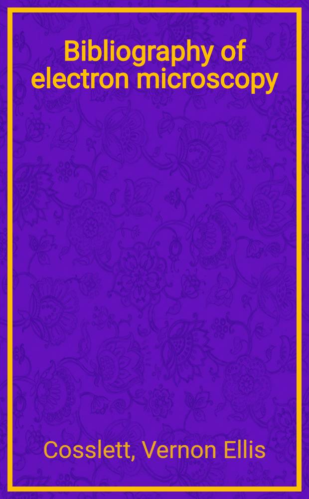 Bibliography of electron microscopy