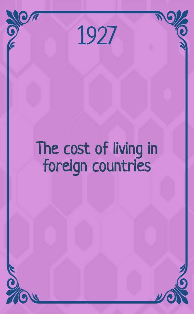 The cost of living in foreign countries