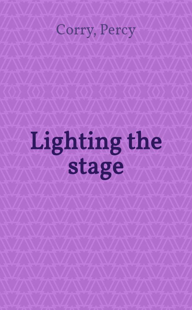 Lighting the stage