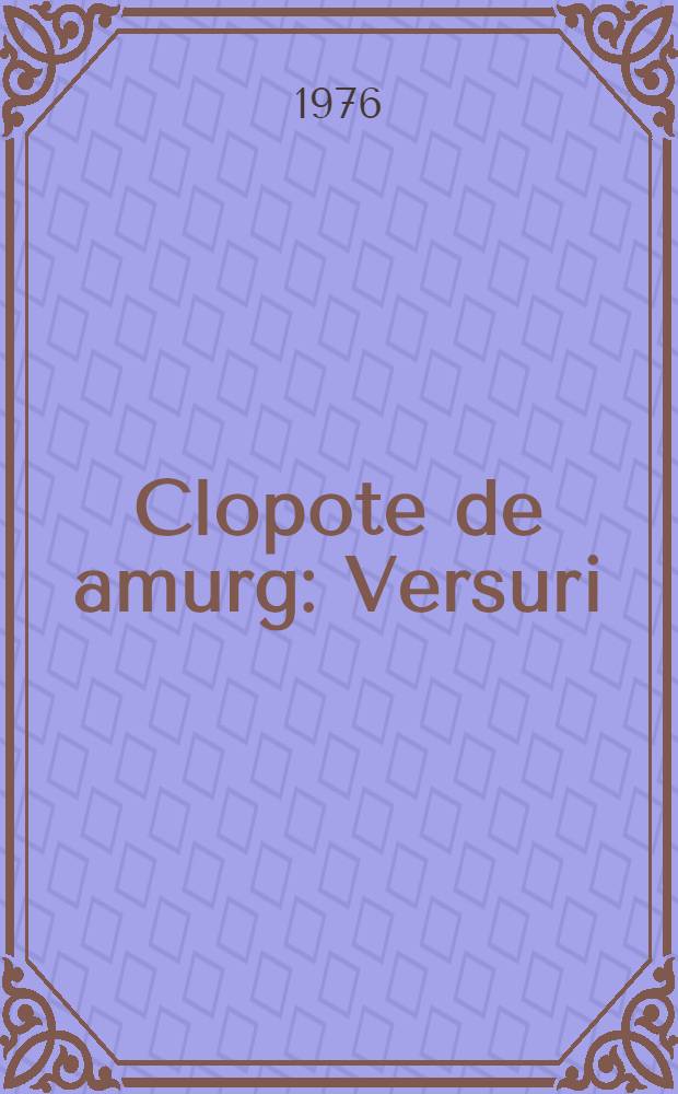 Clopote de amurg : Versuri