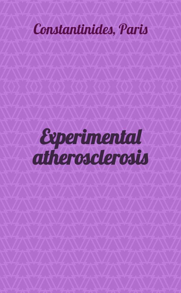 Experimental atherosclerosis