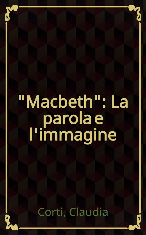 "Macbeth" : La parola e l'immagine