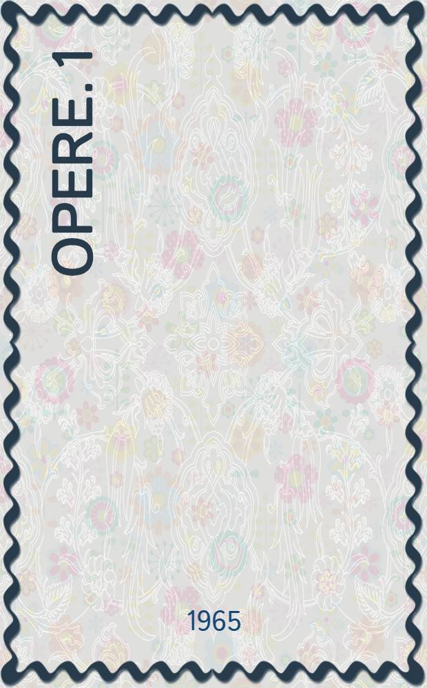Opere. 1