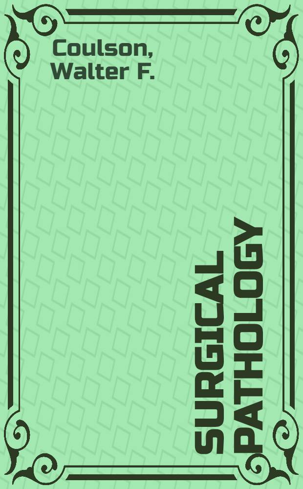 Surgical pathology