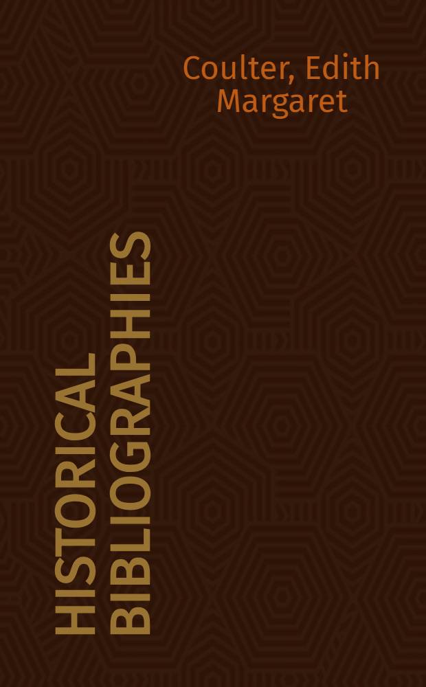 Historical bibliographies : A systematic and annotated guide