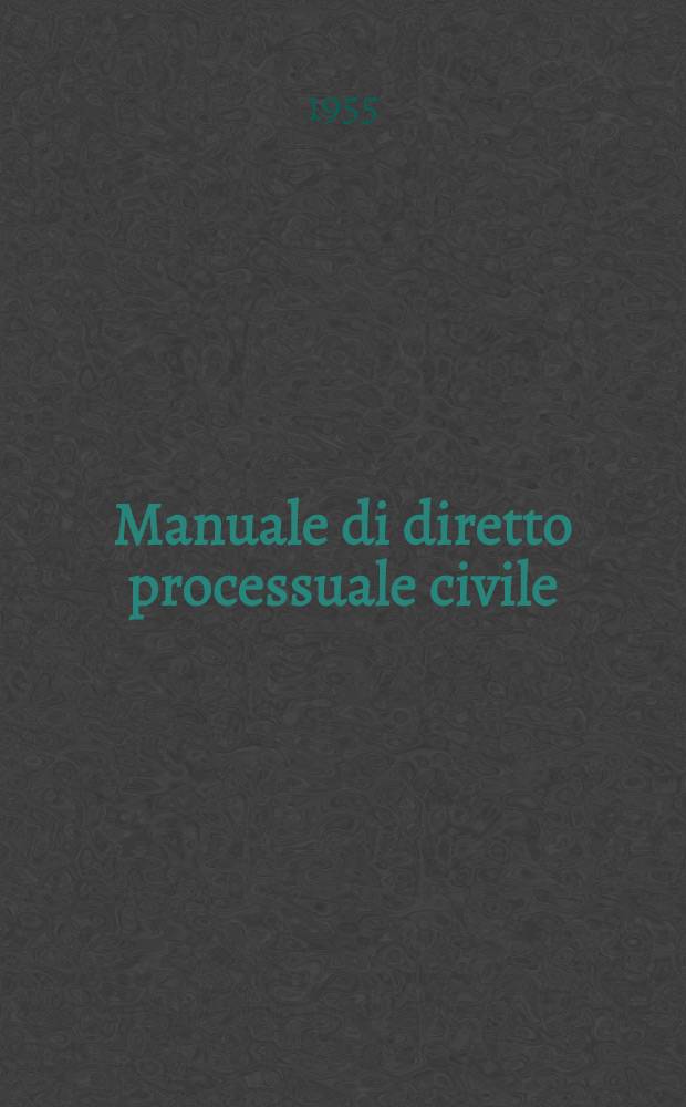 Manuale di diretto processuale civile