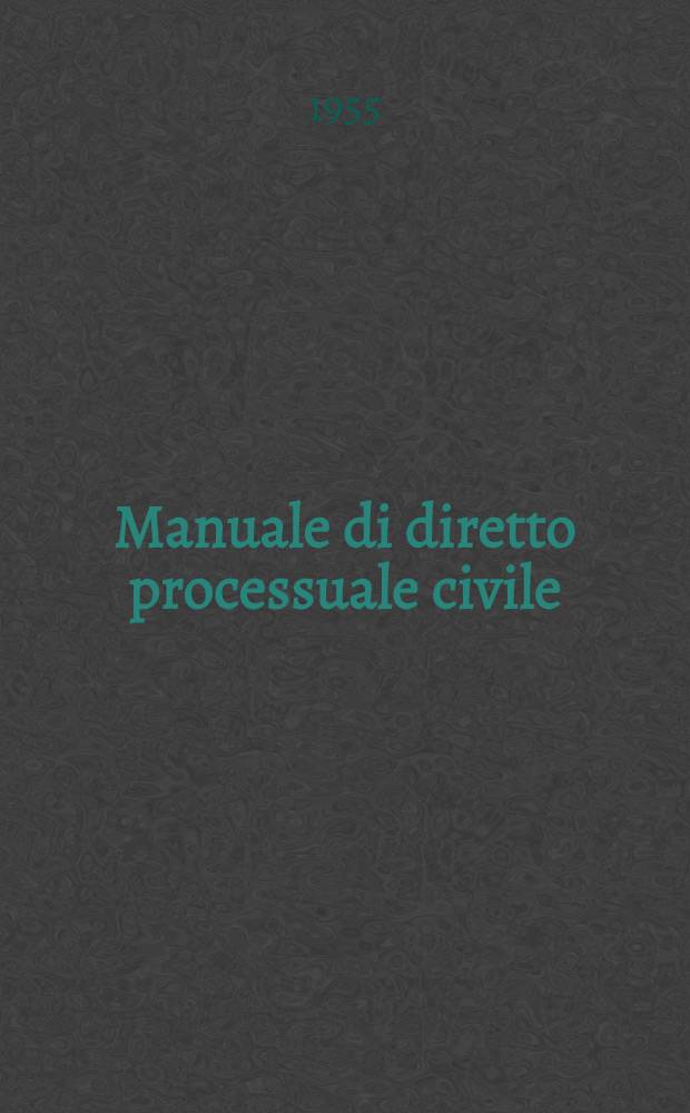 Manuale di diretto processuale civile