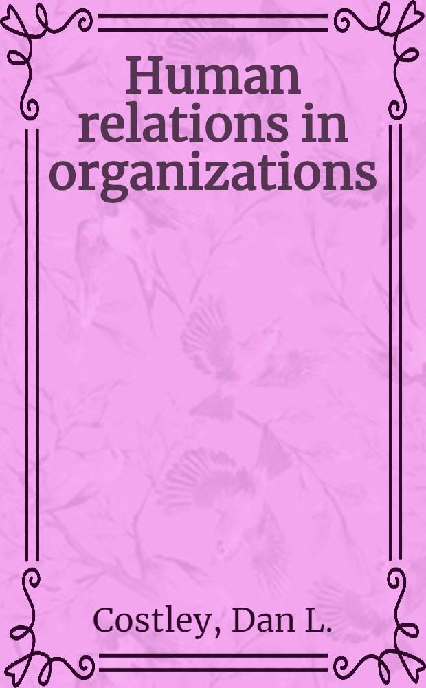 Human relations in organizations