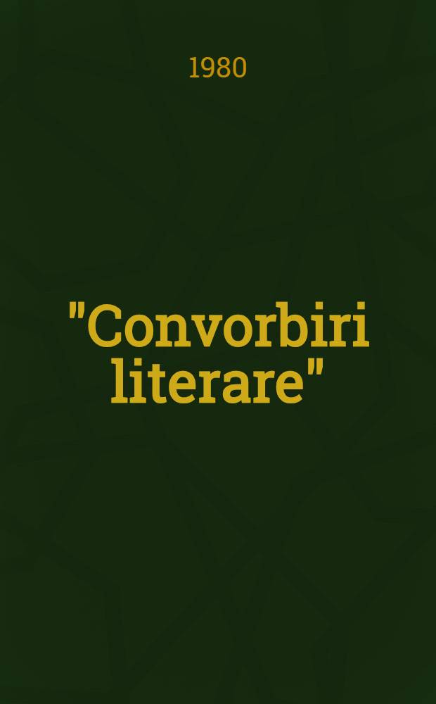 "Convorbiri literare" : [Revistă]. 3 : 1 martie 1869 - 1 martie 1870