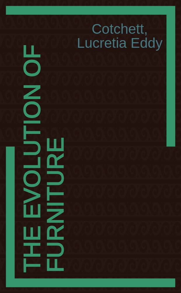 The evolution of furniture