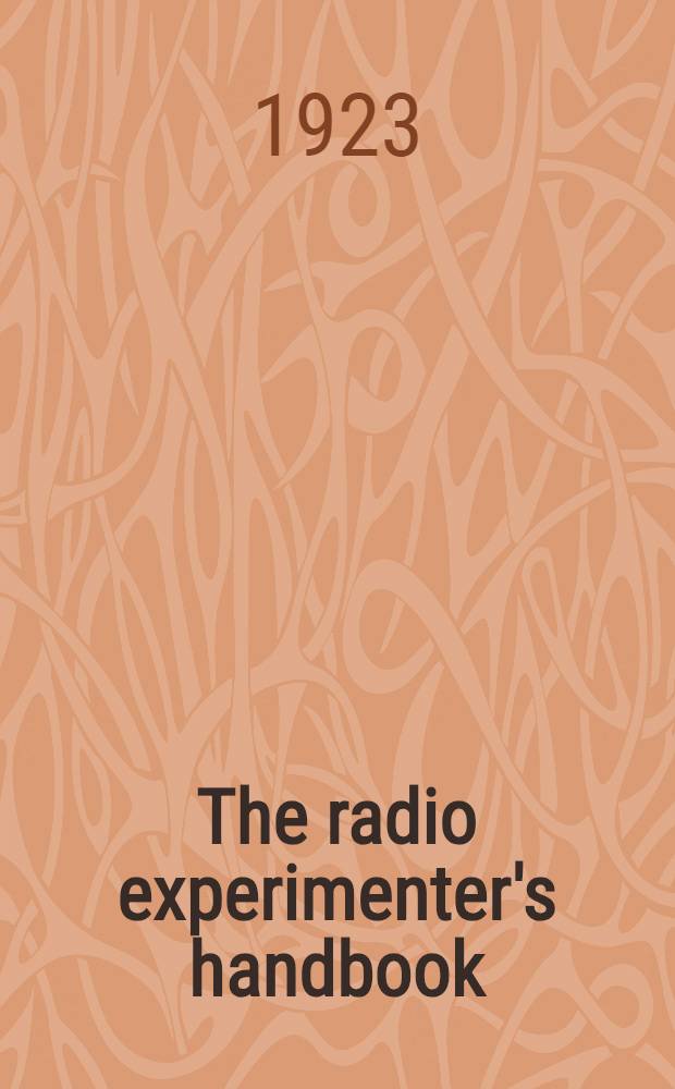 The radio experimenter's handbook