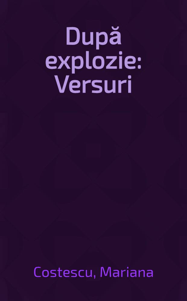 După explozie : Versuri