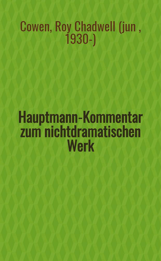 Hauptmann-Kommentar zum nichtdramatischen Werk