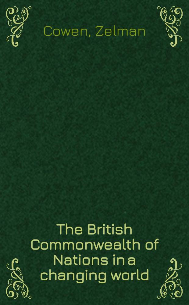The British Commonwealth of Nations in a changing world