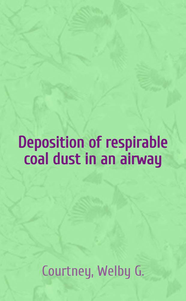 Deposition of respirable coal dust in an airway