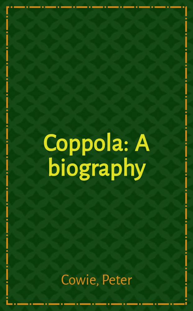 Coppola : A biography