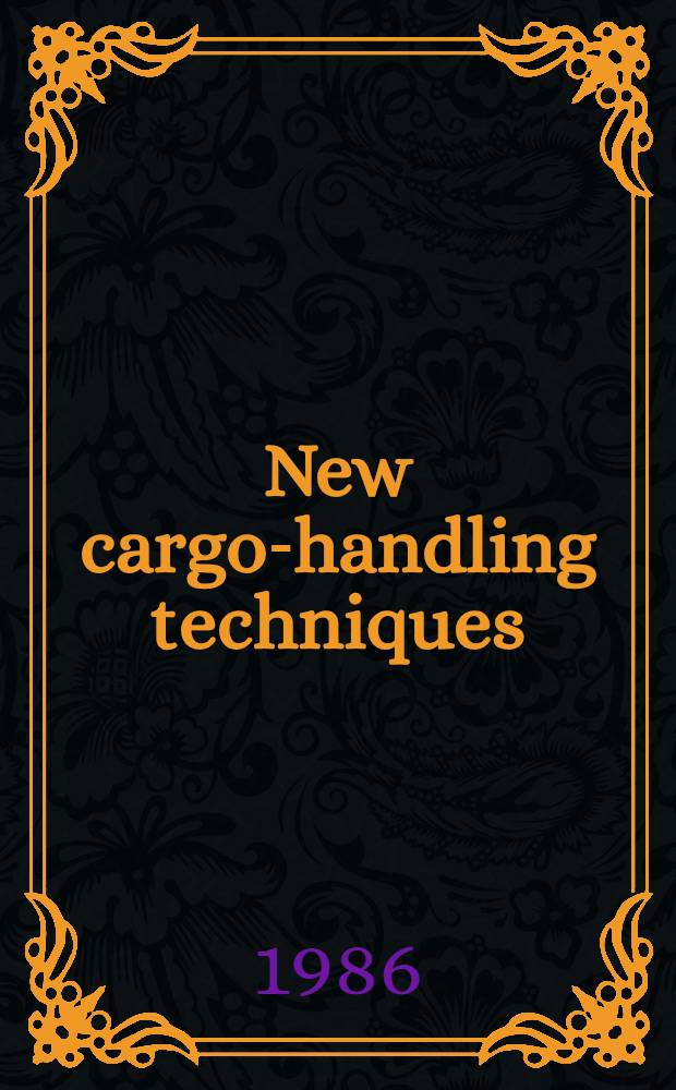 New cargo-handling techniques : Implications for port employment a. skills