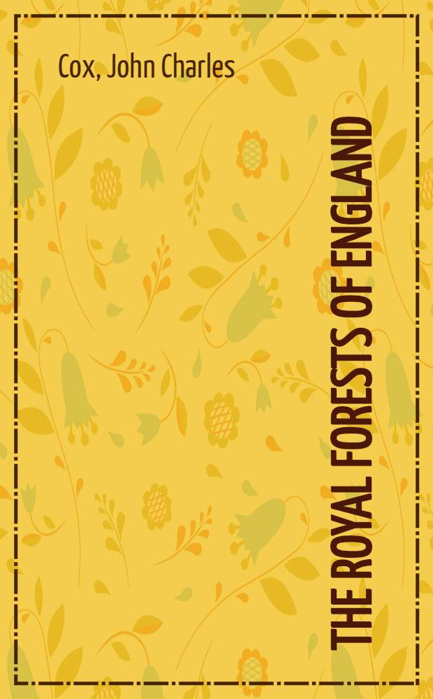 The royal forests of England