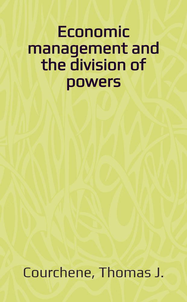 Economic management and the division of powers