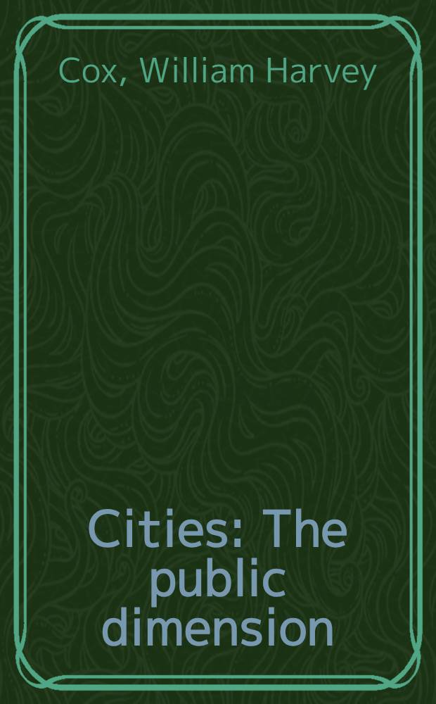 Cities : The public dimension