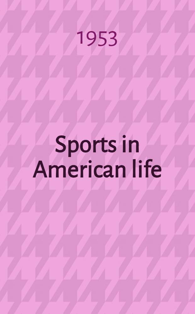 Sports in American life