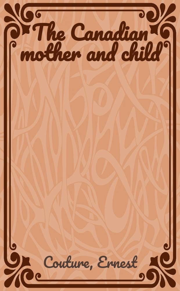 The Canadian mother and child