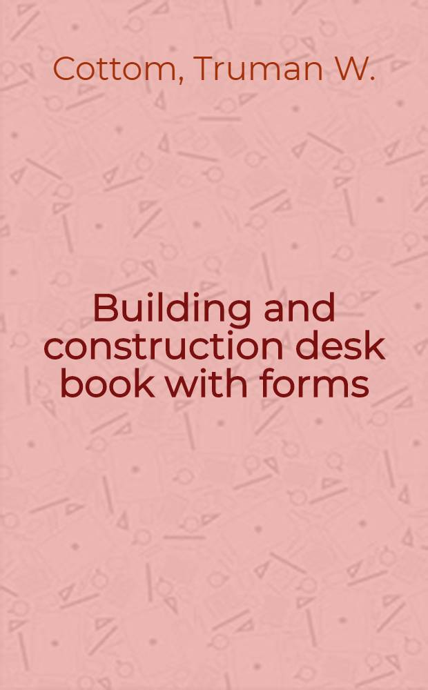 Building and construction desk book with forms