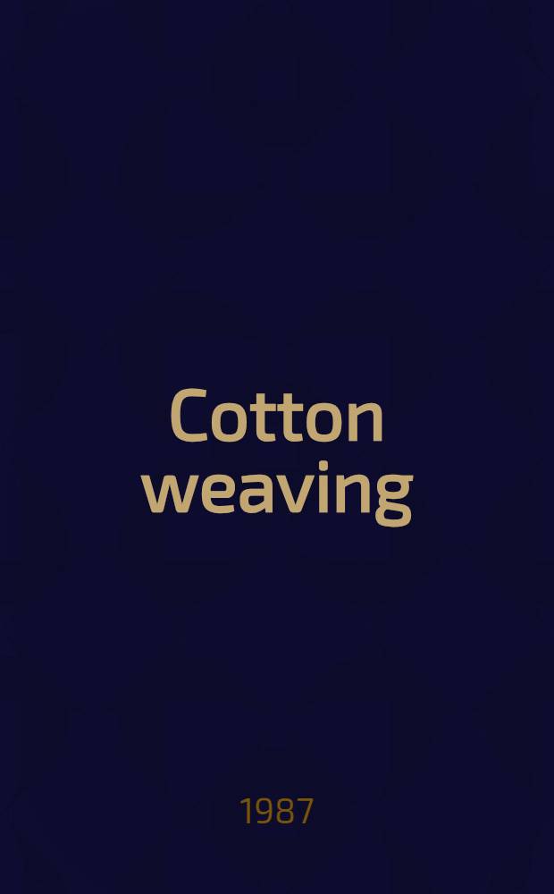 Cotton weaving