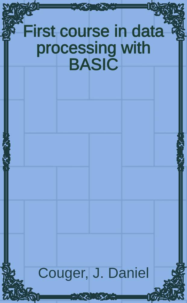 First course in data processing with BASIC