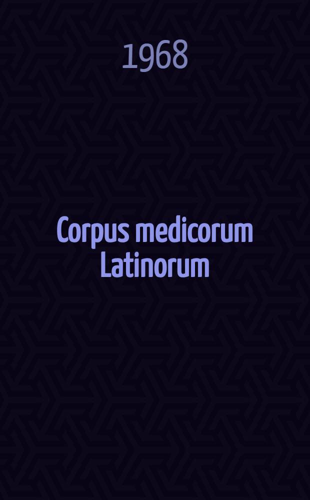 Corpus medicorum Latinorum