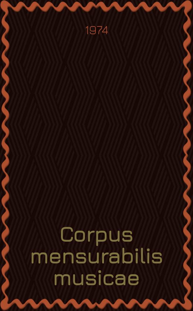 Corpus mensurabilis musicae
