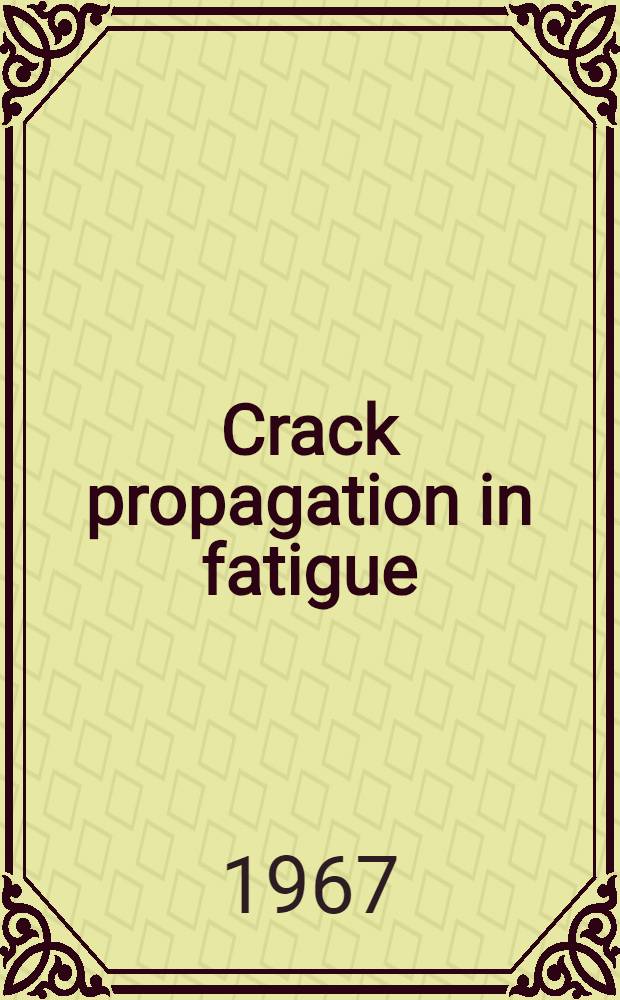 Crack propagation in fatigue : Some experiments with DTD 5070 A aluminium alloy sheet