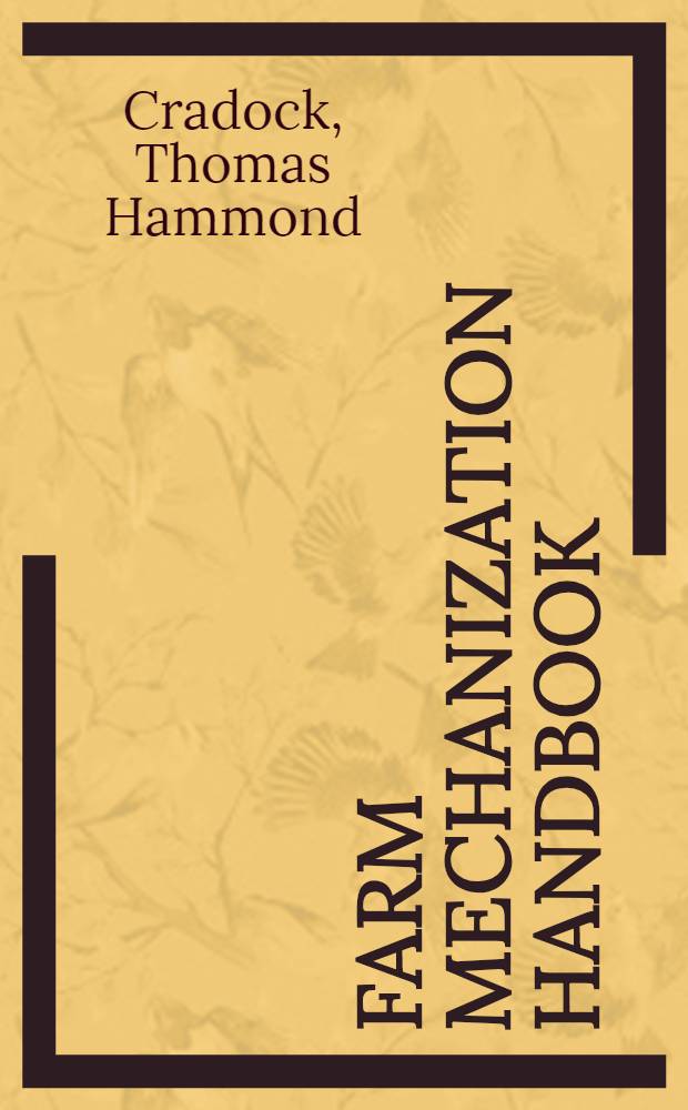 Farm mechanization handbook