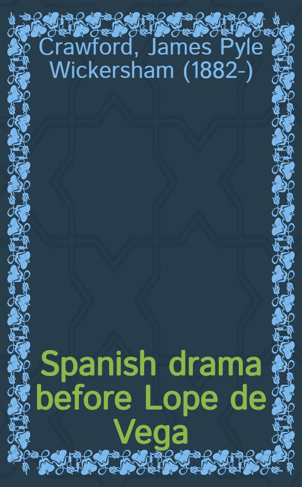 Spanish drama before Lope de Vega
