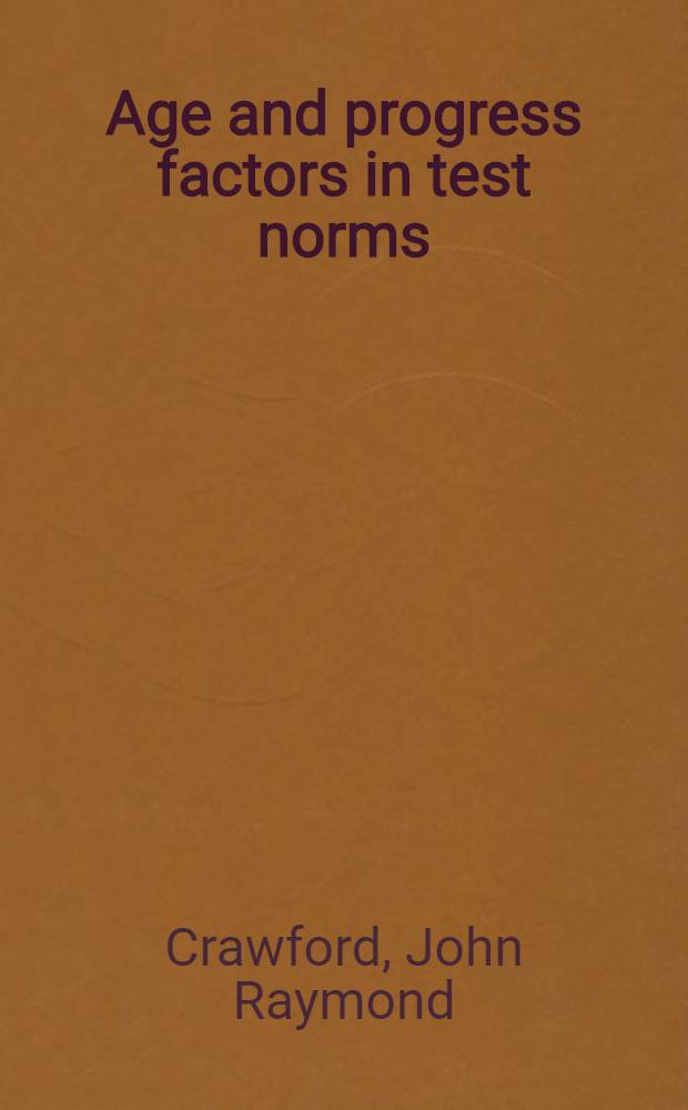Age and progress factors in test norms