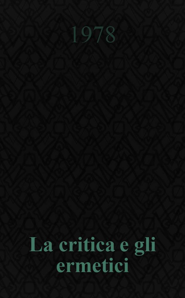 La critica e gli ermetici