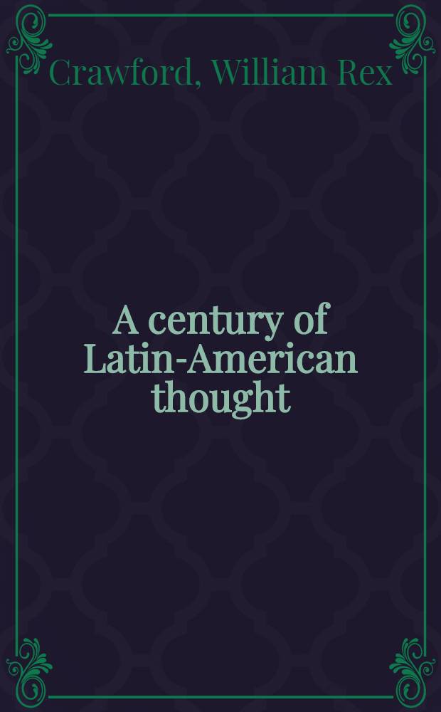 A century of Latin-American thought