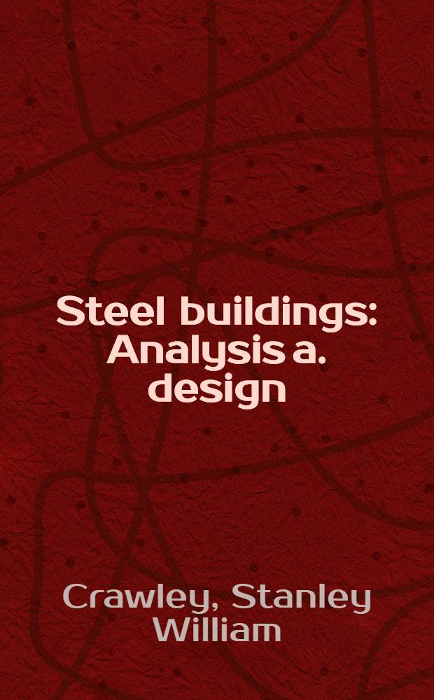 Steel buildings : Analysis a. design