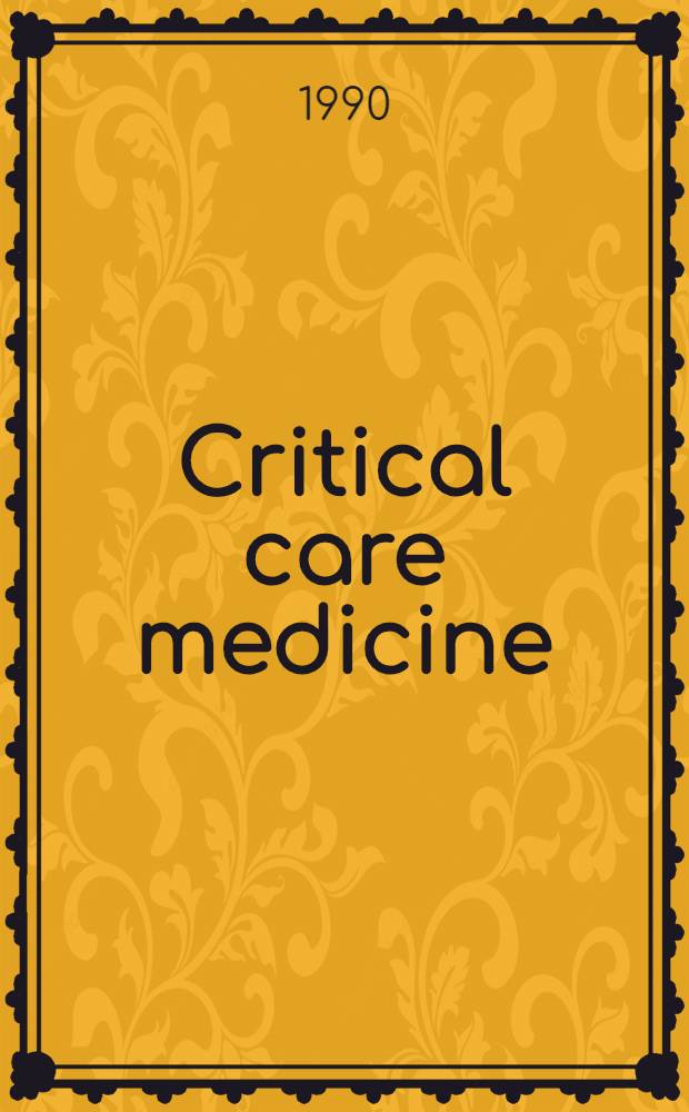 Critical care medicine : Technology a. patient management