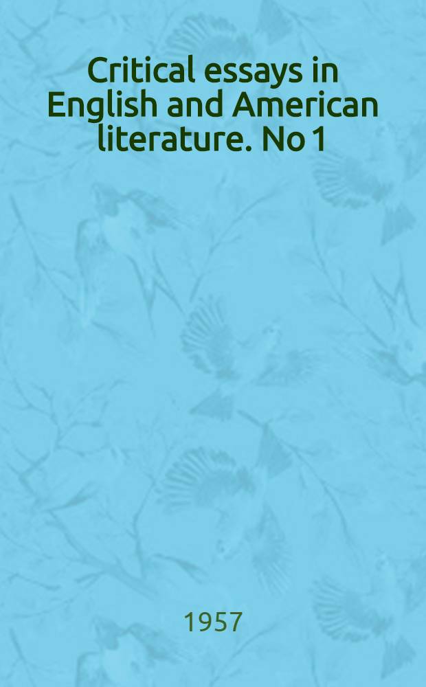Critical essays in English and American literature. No 1 : William Faulkner
