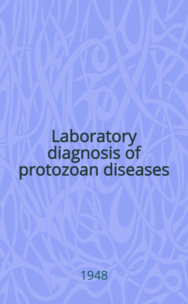 Laboratory diagnosis of protozoan diseases