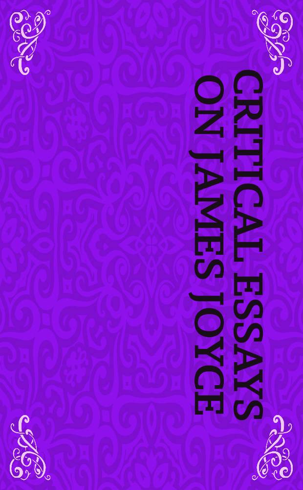 Critical essays on James Joyce