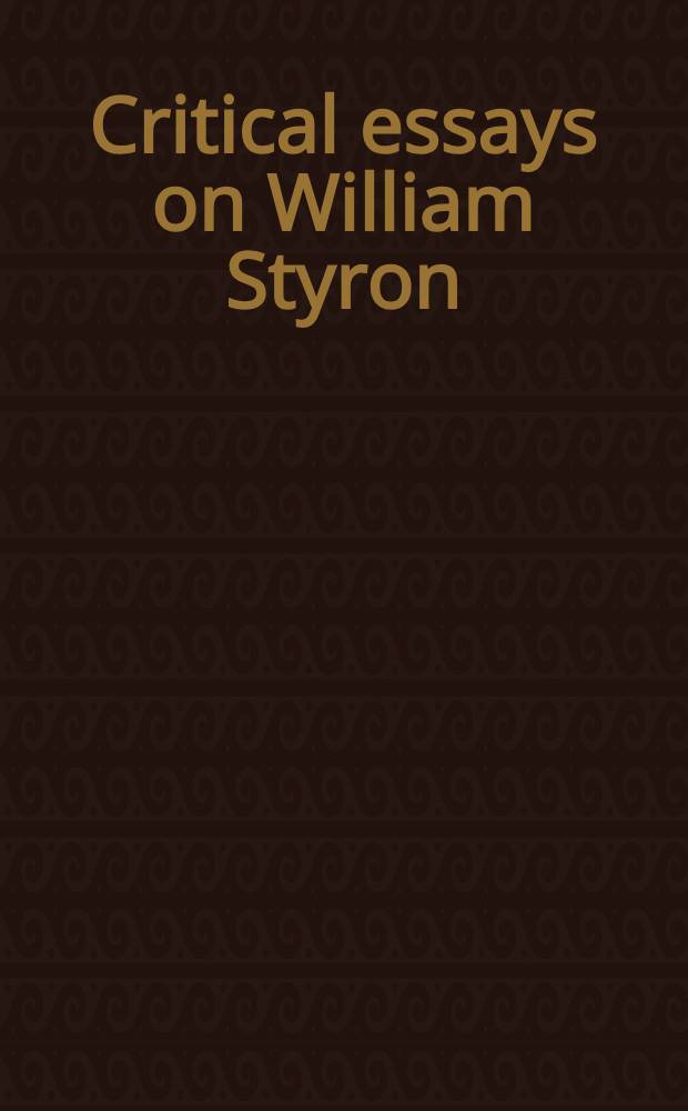 Critical essays on William Styron