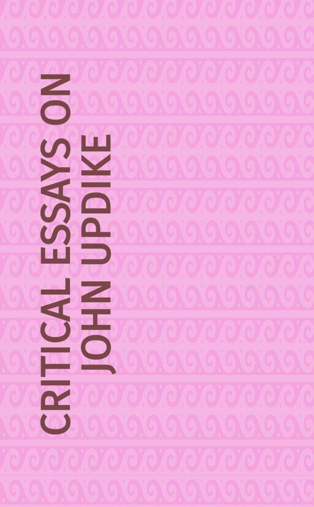 Critical essays on John Updike