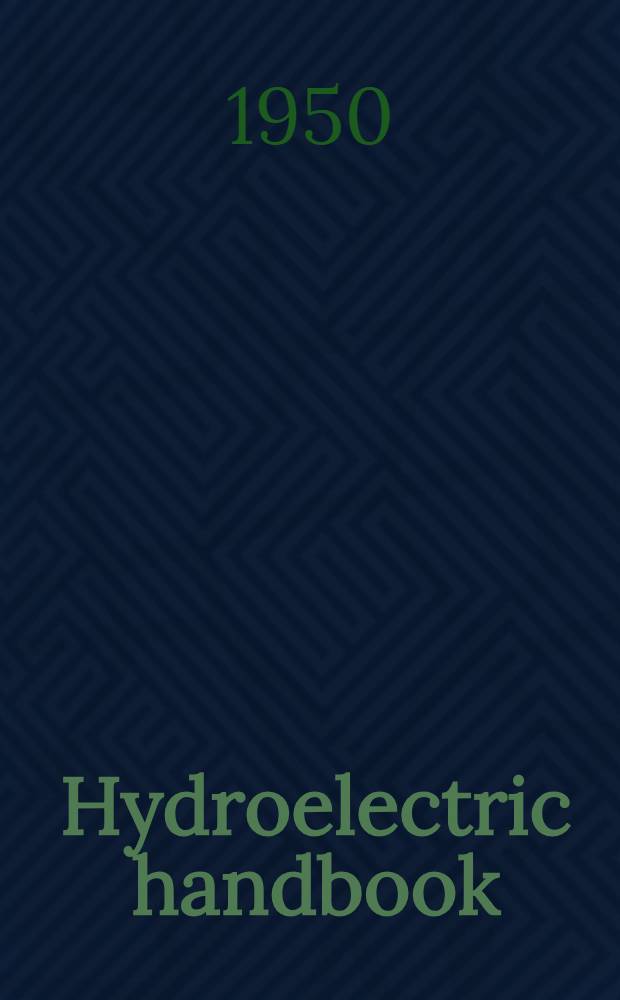 Hydroelectric handbook