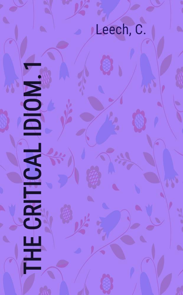 The critical idiom. 1 : Tragedy