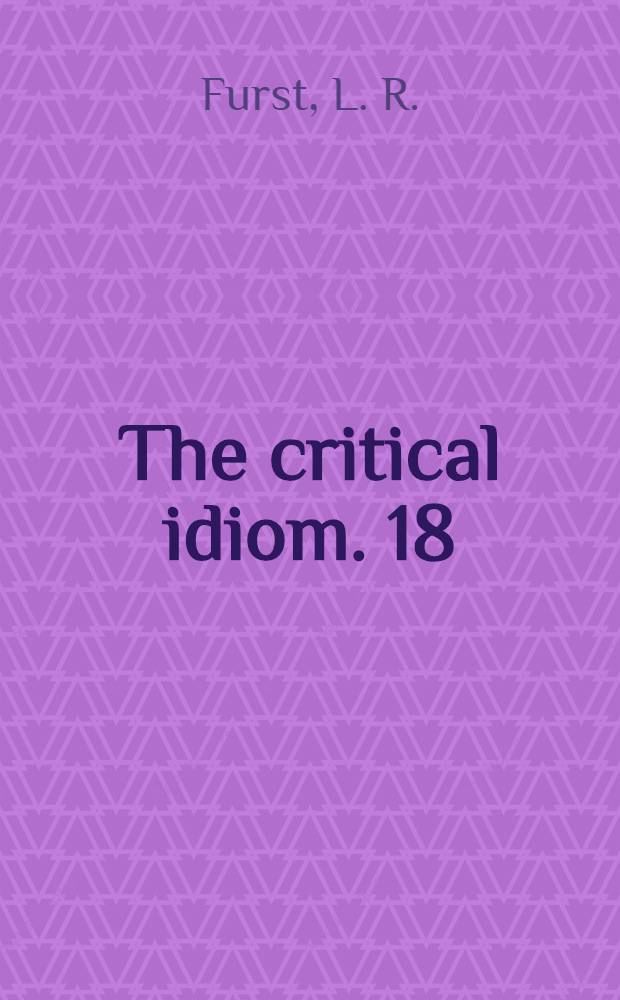 The critical idiom. 18 : Naturalism
