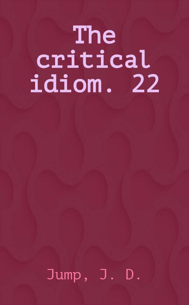 The critical idiom. 22 : Burlesque