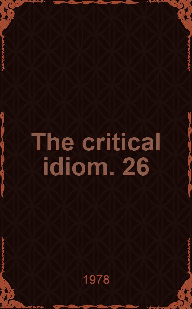 The critical idiom. 26 : The sonnet